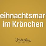 Weihnachtsmarkt im Krönchen